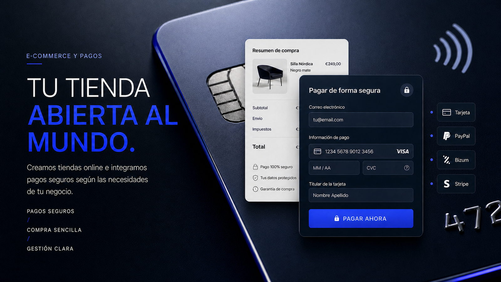 E-commerce y pagos. Tu tienda abierta al mundo. Sobre una tarjeta bancaria texturizada aparecen el resumen de compra de una silla nórdica, un formulario de pago seguro, los indicadores Pago 100% seguro, Tus datos protegidos y Garantía de compra, y los métodos Tarjeta, PayPal, Bizum y Stripe.